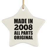 16th Birthday Made in 2008 All Parts Original - Star Ornament