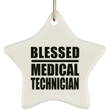 Blessed Medical Technician - Star Ornament