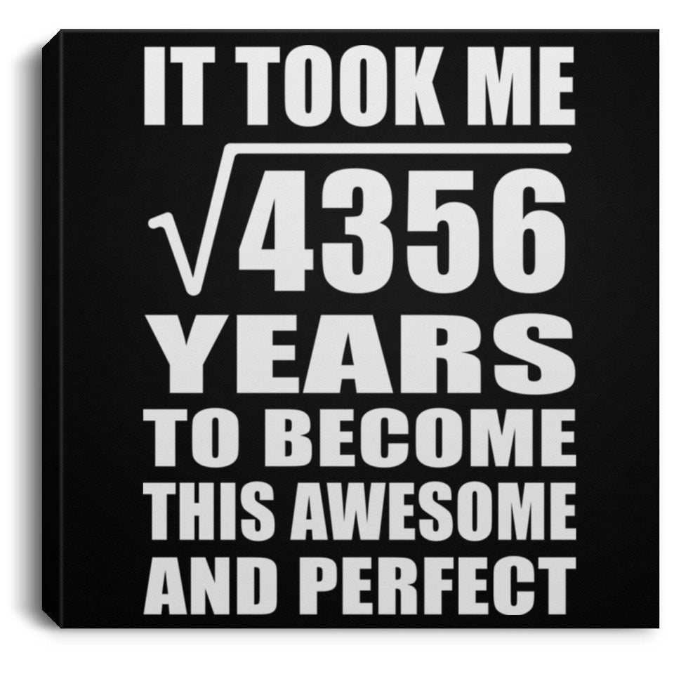 66th Birthday Took Square Root of 4356 Years To Awesome - Canvas Square