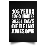 105th Birthday 105 Years 1260 Months 38351 Days Of Awesome - Poster Portrait