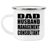 Dad Husband Management Consultant - 12oz Camping Mug