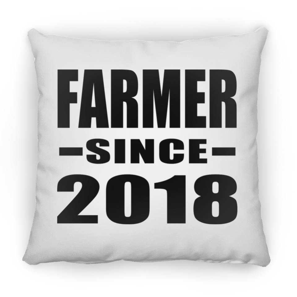 Farmer Since 2018 - Throw Pillow