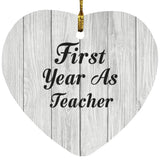 First Year As Teacher - Heart Ornament F