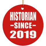 Historian Since 2019 - Circle Ornament