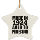 100th Birthday Made In 1924 Aged to Perfection - Star Ornament