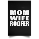 Mom Wife Roofer - Poster Portrait