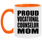 Proud Vocational Counselor Mom - 11oz Accent Mug Orange
