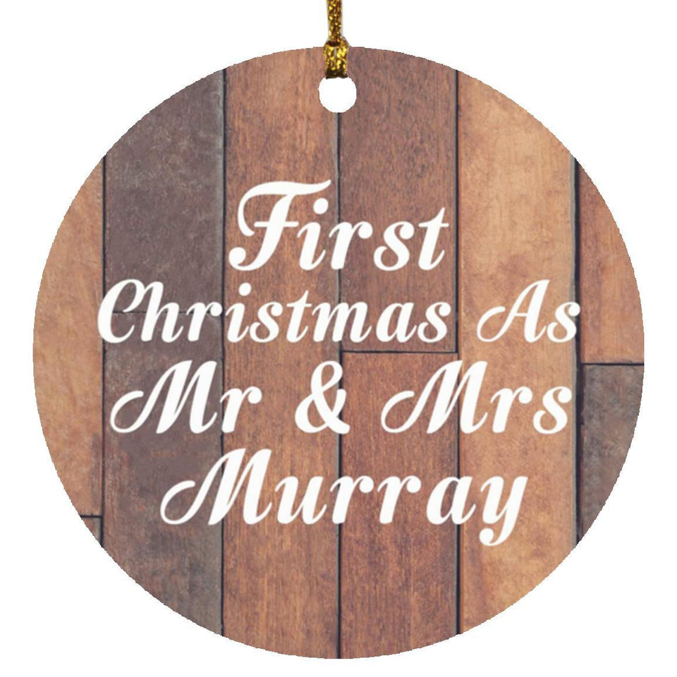 First Christmas As Mr & Mrs Murray - Circle Ornament E