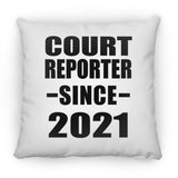Court Reporter Since 2021 - Throw Pillow