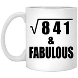 29th Birthday Square Root of 841 & Fabulous - 11oz Coffee Mug
