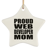 Proud Web Developer Mom - Star Ornament