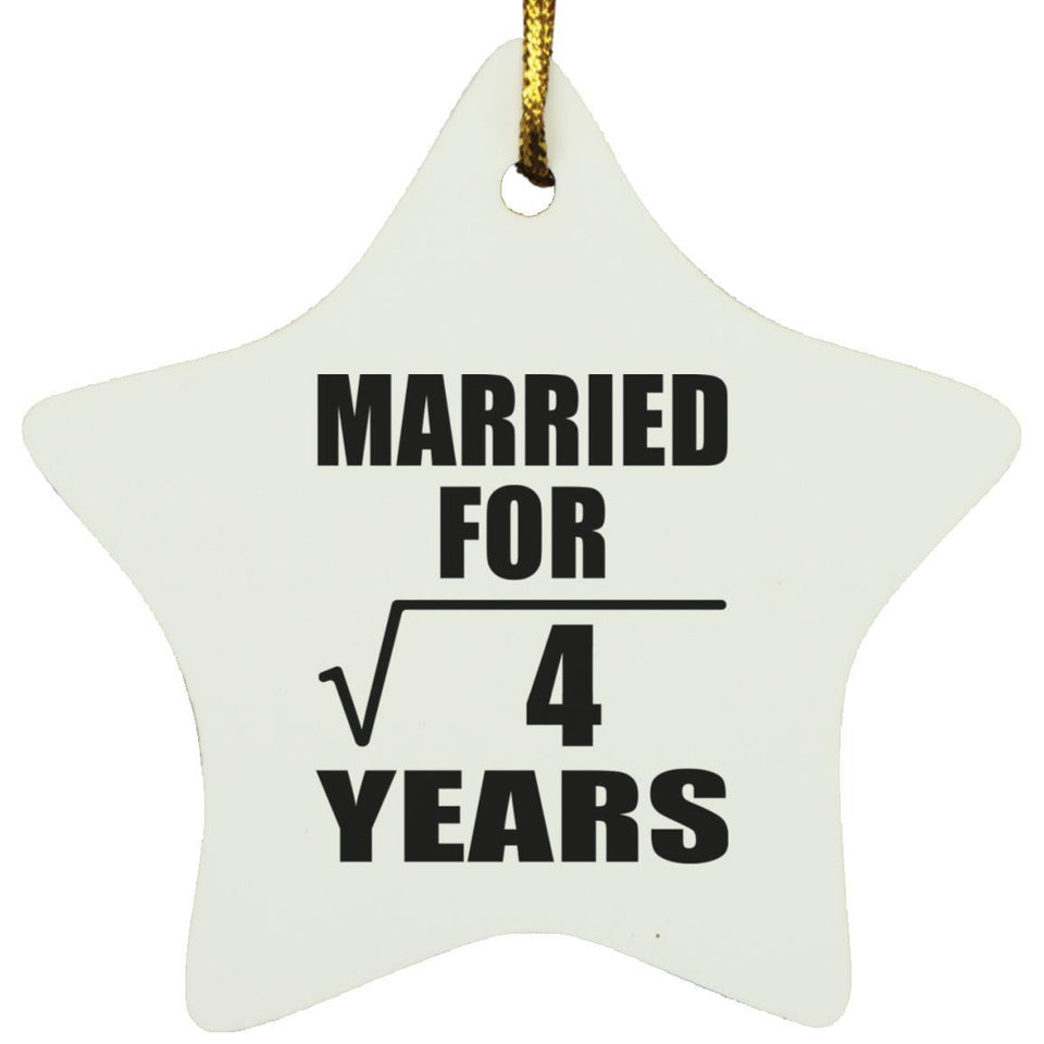 2nd Anniversary Married For Square Root of 4 Years - Star Ornament