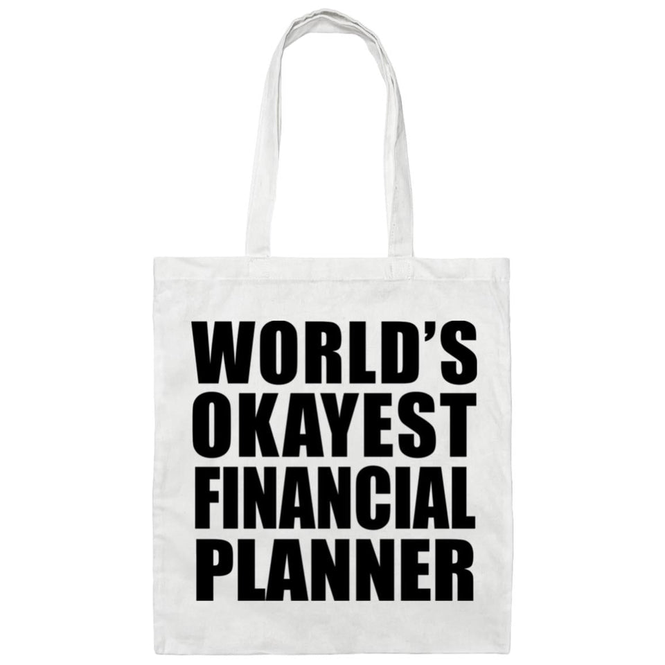 World's Okayest Financial Planner - Tote Bag White
