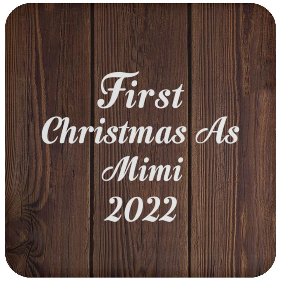 First Christmas As Mimi 2022 - Drink Coaster D