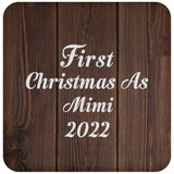 First Christmas As Mimi 2022 - Drink Coaster D