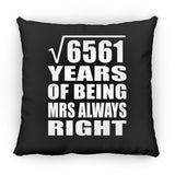81st Anniversary Square Root of 6561 Years Mrs Always Right - Throw Pillow Black
