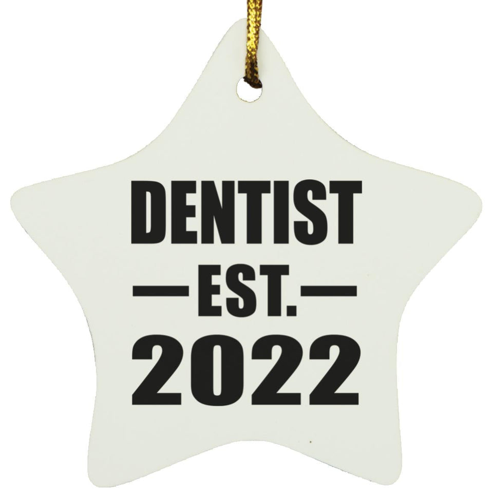 Dentist Established EST. 2022 - Star Ornament