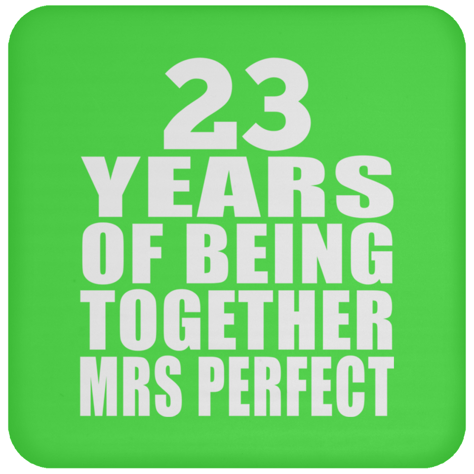 23rd Anniversary 23 Years Of Being Mrs Perfect - Drink Coaster