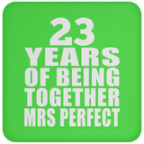 23rd Anniversary 23 Years Of Being Mrs Perfect - Drink Coaster