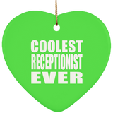 Coolest Receptionist Ever - Heart Ornament