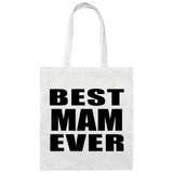 Best Mam Ever - Tote Bag White