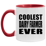 Coolest Dairy Farmer Ever - 11oz Accent Mug Red