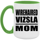 Wirehaired Vizsla Mom - 15oz Accent Mug Green
