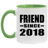 Friend Since 2018 - 11oz Accent Mug Green