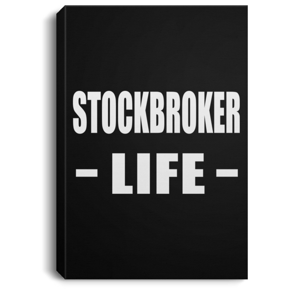 Stockbroker Life - Canvas Portrait
