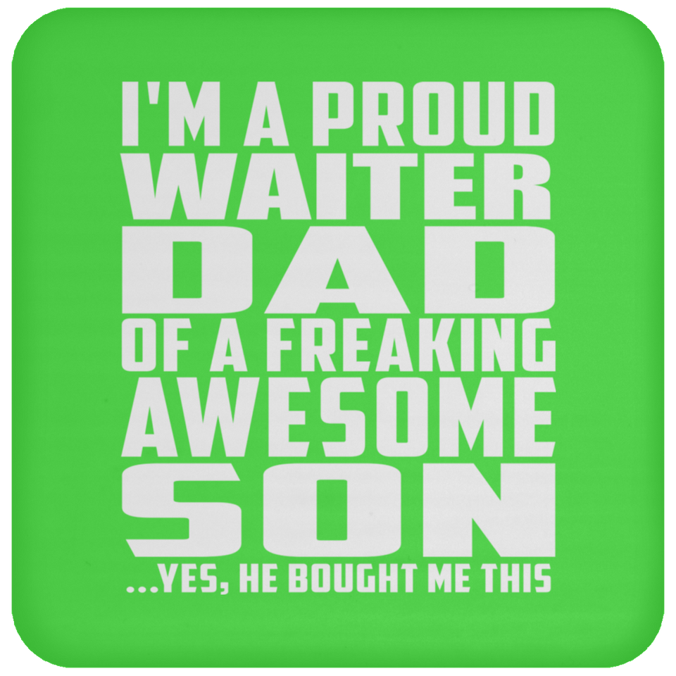 Proud Waiter Dad Of Awesome Son - Drink Coaster