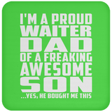 Proud Waiter Dad Of Awesome Son - Drink Coaster