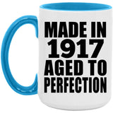 107th Birthday Made In 1917 Aged To Perfection - 15oz Accent Mug Blue