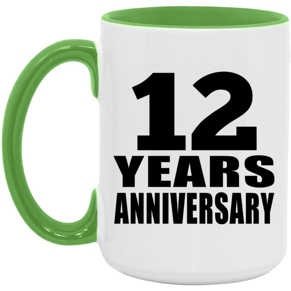 12th Anniversary 12 Years Anniversary - 15oz Accent Mug Green