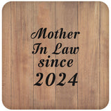 Mother In Law Since 2024 - Drink Coaster C