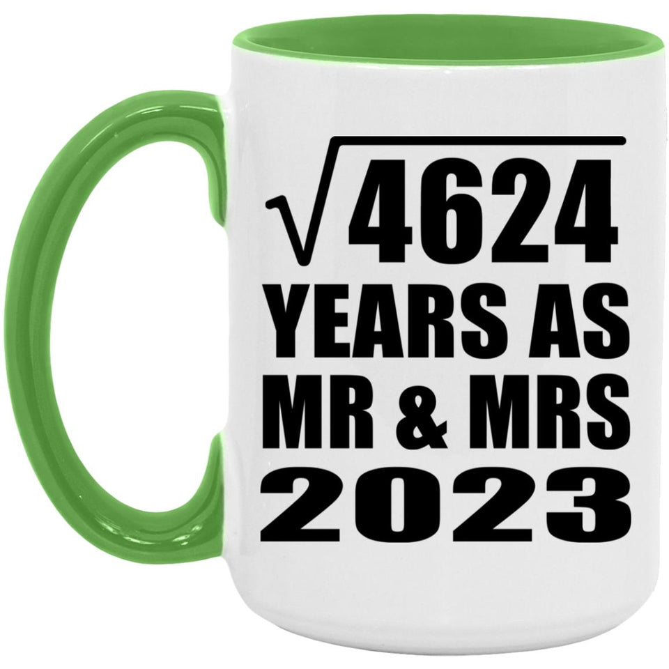 68th Anniversary Square Root of 4624 Years As Mr & Mrs 2023 - 15oz Accent Mug Green