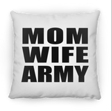 Mom Wife Army - Throw Pillow