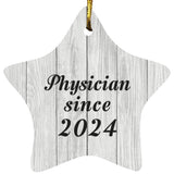 Physician Since 2024 - Star Ornament F