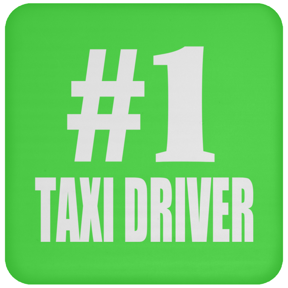 Number One #1 Taxi Driver - Drink Coaster