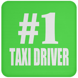 Number One #1 Taxi Driver - Drink Coaster