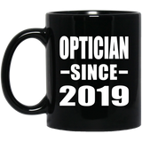 Optician Since 2019 - 11oz Coffee Mug Black