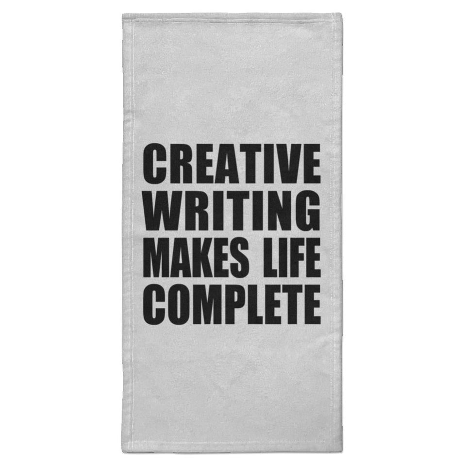 Creative Writing Makes Life Complete - Hand Towel