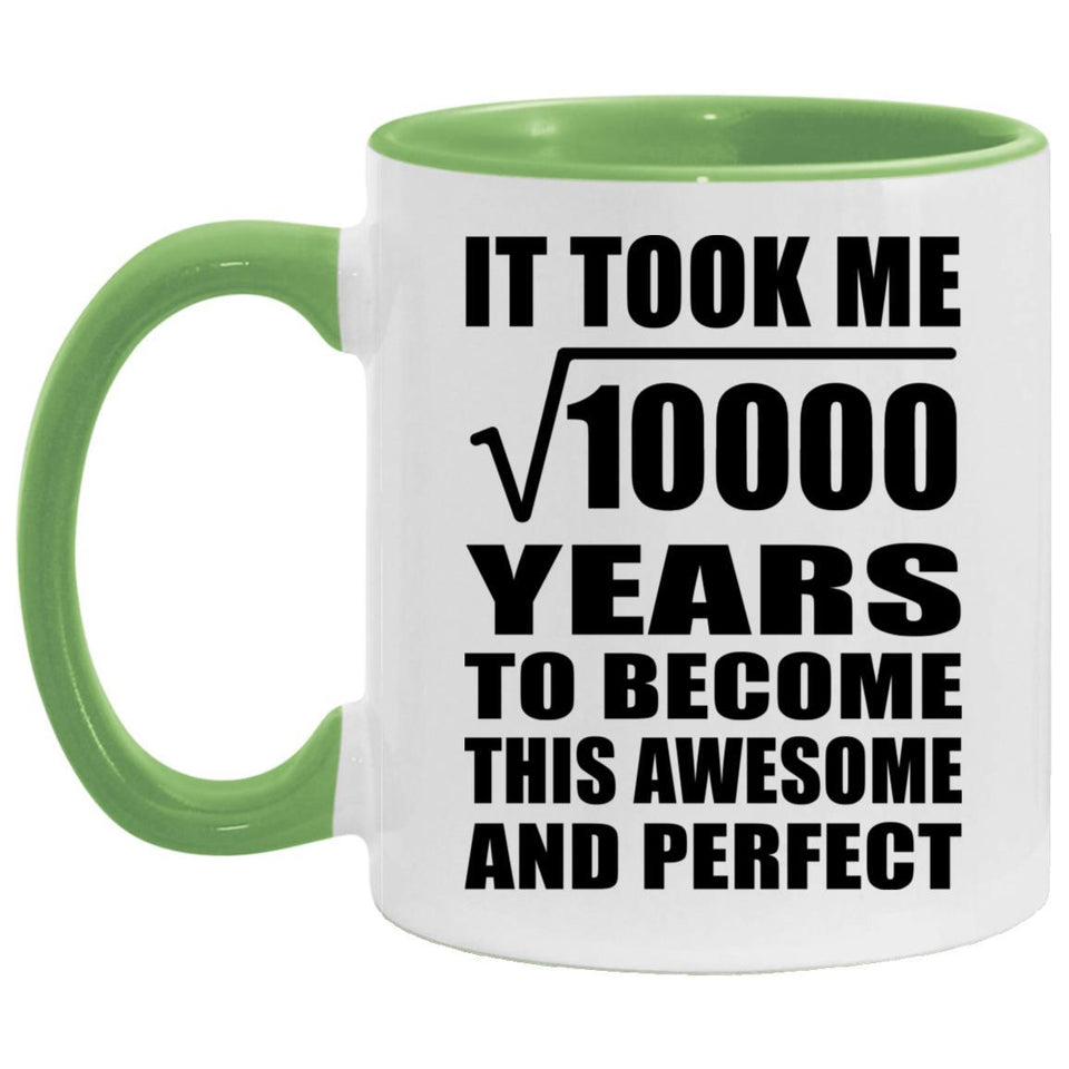 100th Birthday Took Square Root of 10000 Years To Awesome - 11oz Accent Mug Green