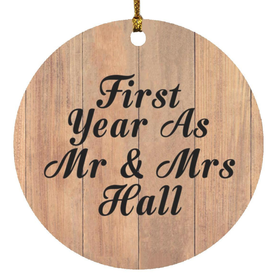 First Year As Mr & Mrs Hall - Circle Ornament C