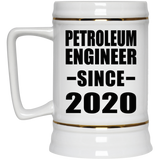 Petroleum Engineer Since 2020 - Beer Stein