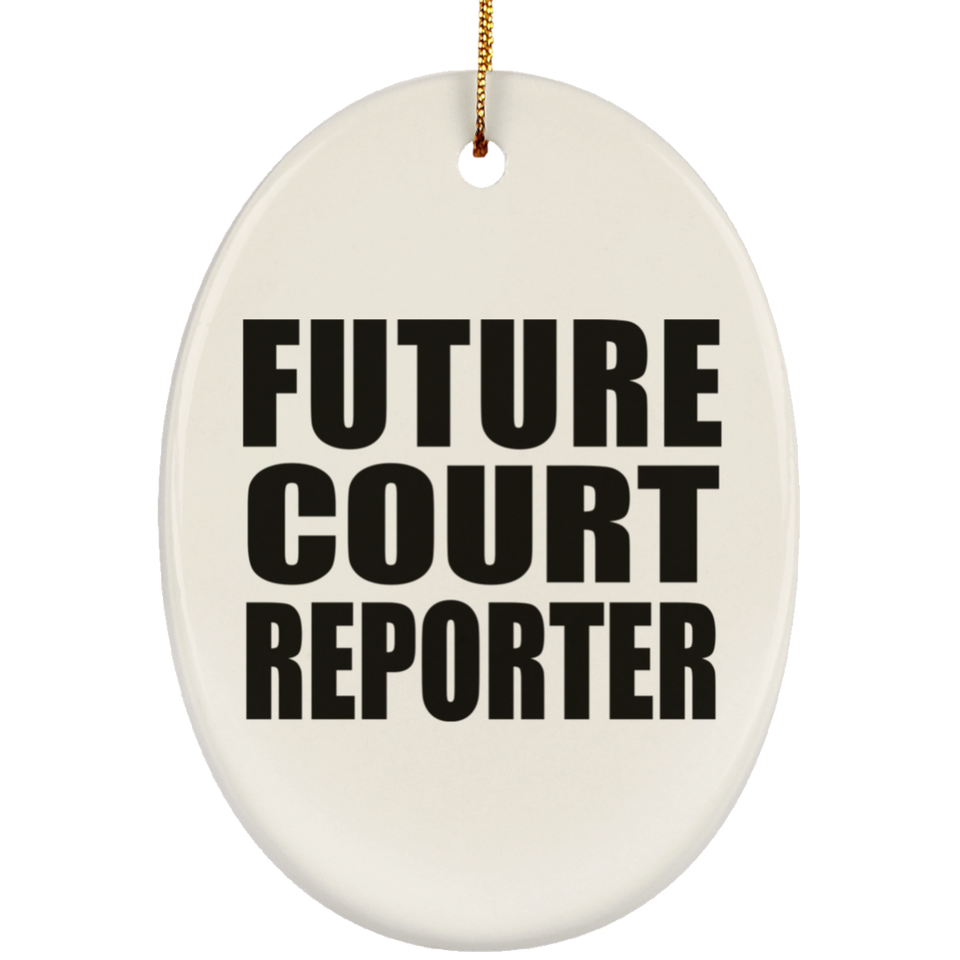Future Court Reporter - Oval Ornament