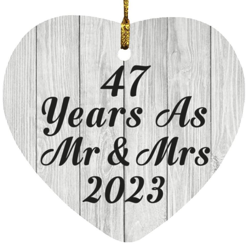 47th Anniversary 47 Years As Mr & Mrs 2023 - Heart Ornament F
