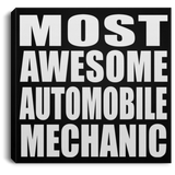Most Awesome Automobile Mechanic - Canvas Square