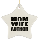 Mom Wife Author - Star Ornament