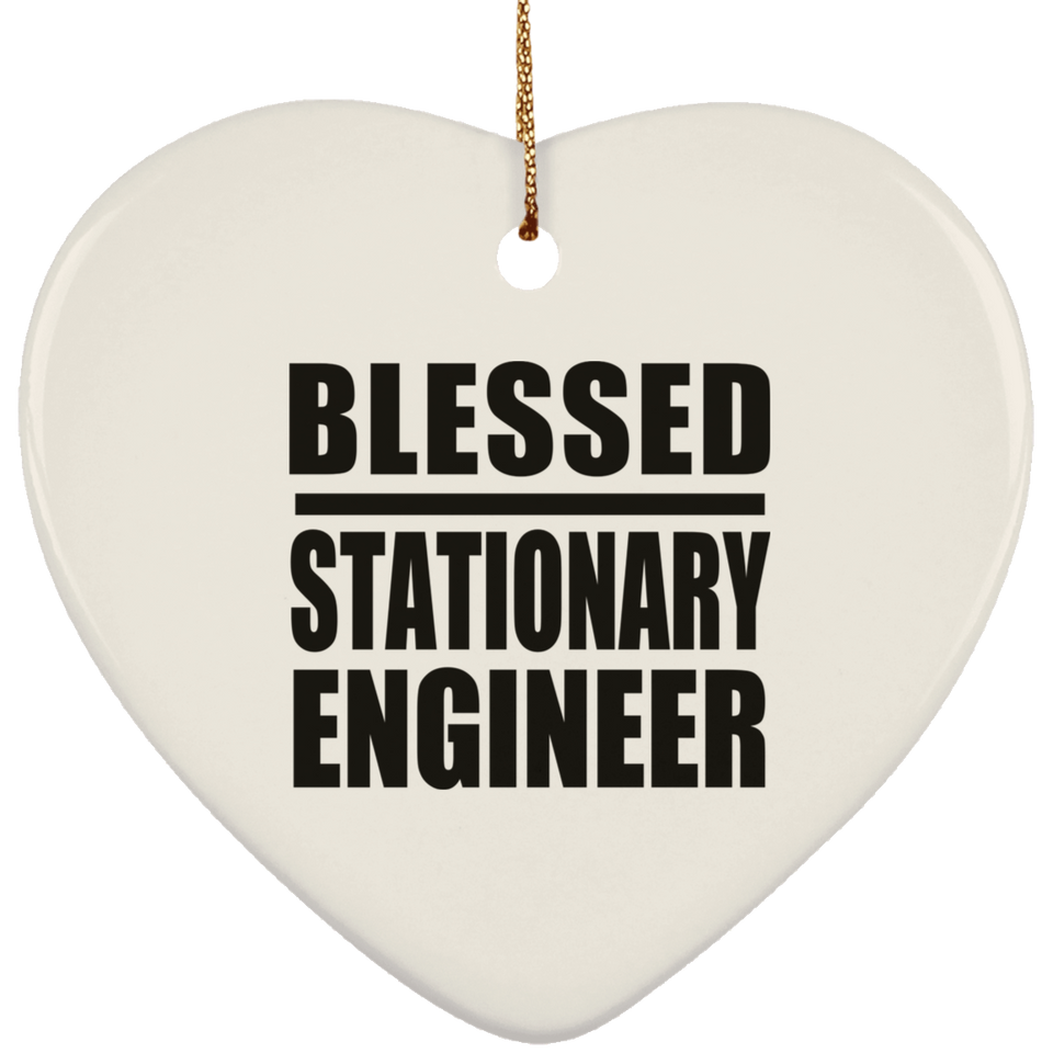 Blessed Stationary Engineer - Heart Ornament