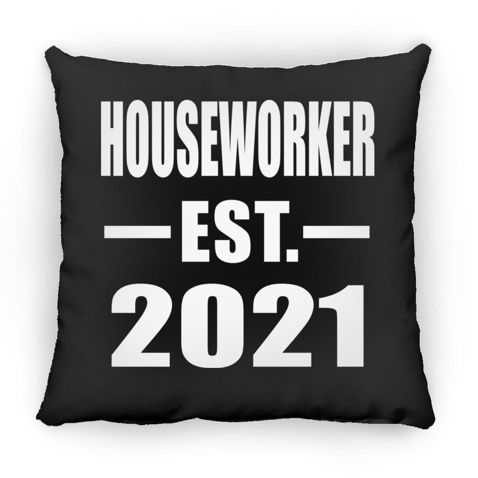 Houseworker Established EST. 2021 - Throw Pillow Black